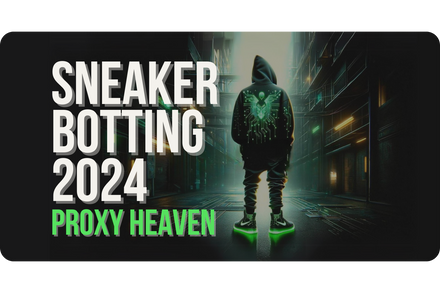 Sneaker Botting 2024 featuring a hooded figure with neon green glowing sneakers and circuitry design in a futuristic urban setting, with the text 'PROXY HEAVEN'.